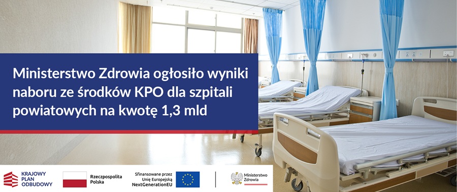 Wyniki naboru ze środków KPO dla szpitali powiatowych